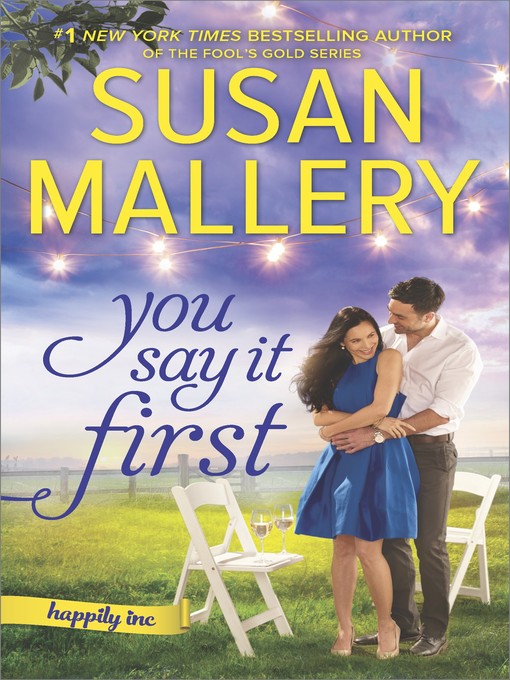 Title details for You Say It First by Susan Mallery - Available